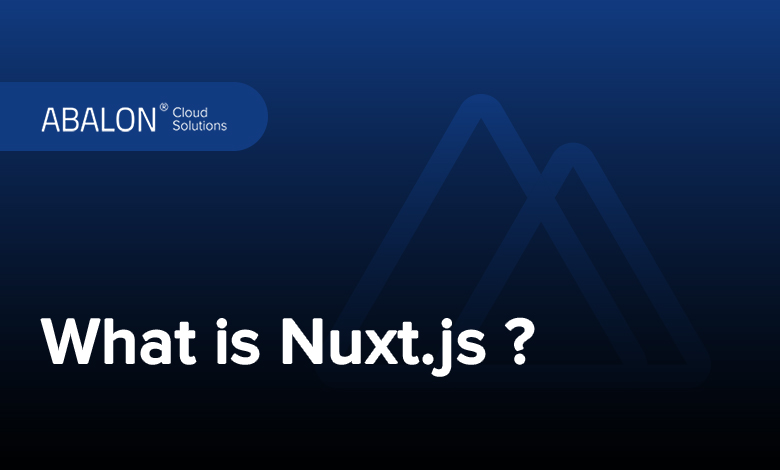 فریم ورک Nuxt.js چیست