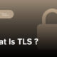 TLS چیست