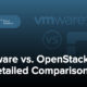 تفاوت VMware و OpenStack
