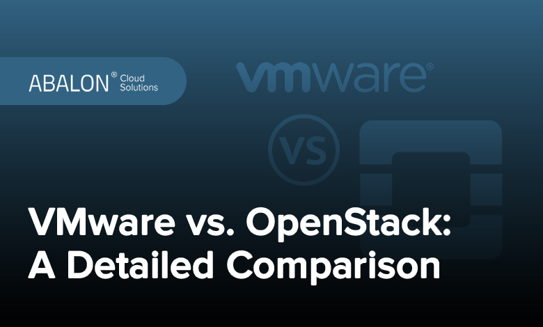 تفاوت VMware و OpenStack