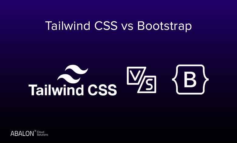 تقاوت بوت استرپ و Tailwind CSS چیست