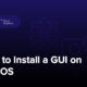 نصب محیط گرافیکی در CentOS