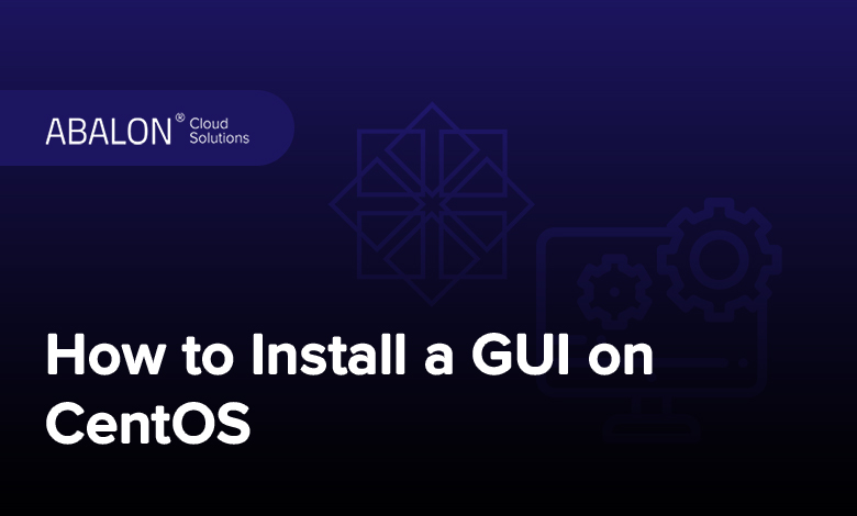 نصب محیط گرافیکی در CentOS