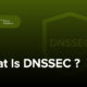DNSSEC چیست