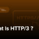 پروتکل HTTP3 چیست؟