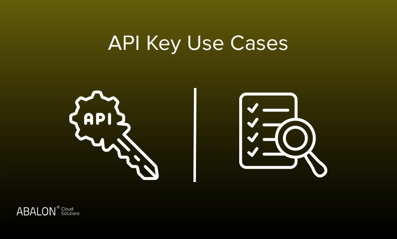 کاربردهای کلید API چیست