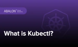 kubectl چیست؟