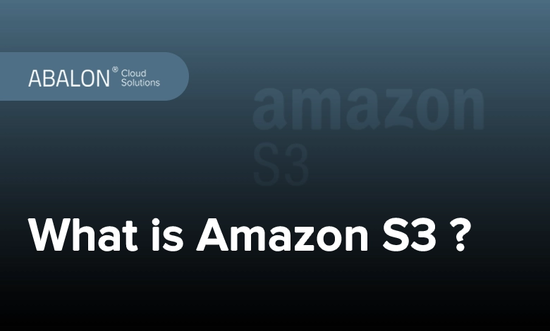 آمازون S3 چیست؟